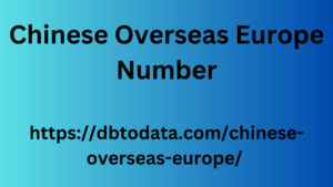 Chinese Overseas Europe Number